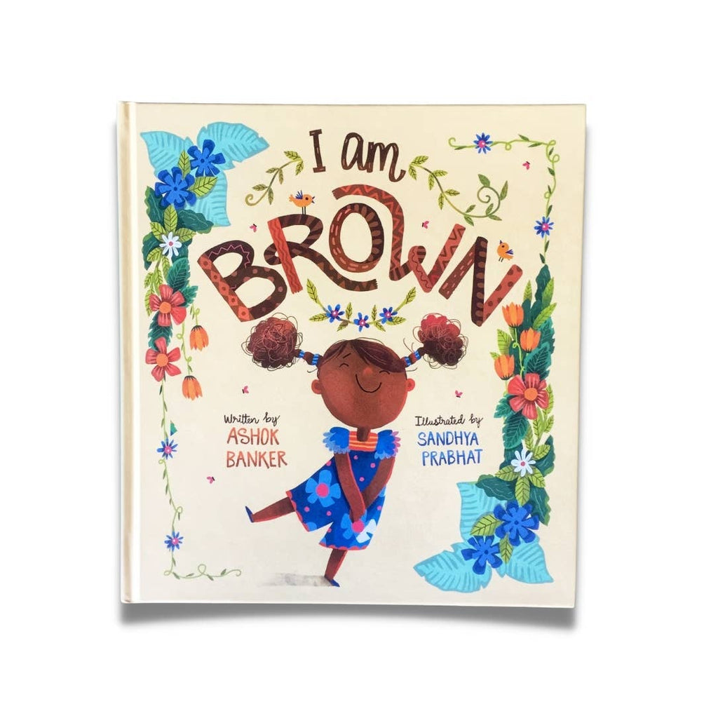 I Am Brown: Inclusive Softcover Children's Book